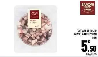 Conad City Conad Sapori & Idee Tartare di Polpo 80 g offerta