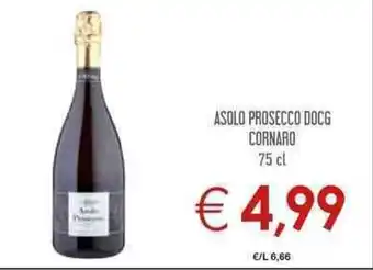 Conad City Cornaro Asolo Prosecco DOCG 75 cl offerta
