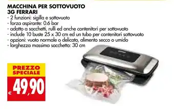 Tigros Ferrari Macchina per Sottovuoto 3G offerta
