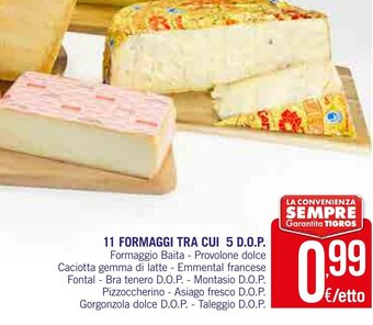 Tigros 11 Formaggi Tra Cui 5 D.O.P. offerta