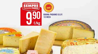 Tigros Grana Padano D.O.P. 10 mesi offerta