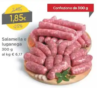 DPiù Salamella e Luganega 300g offerta