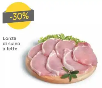 DPiù 30% Lonza di Suino a fette offerta