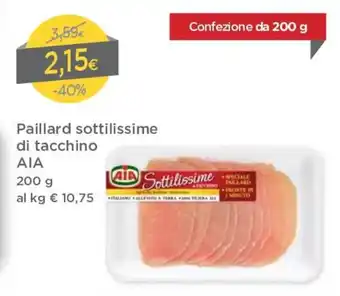 DPiù Aia Paillard Sottilissime di Tacchino 200g offerta
