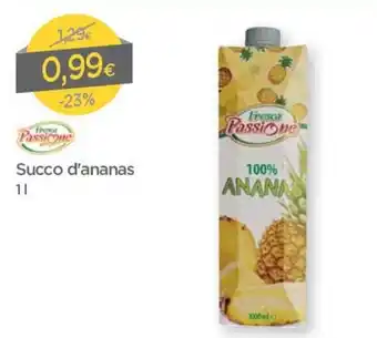 DPiù Fresca Passione Succo D'Ananas 1L offerta