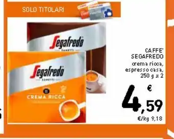 Spazio Conad Caffè segafredo offerta