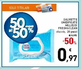 Spazio Conad Salviette umidificate milleusi fresh&clean offerta