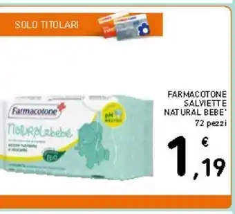 Spazio Conad Farmacotone salviette natural bebè offerta