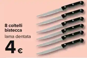 Carrefour Market 8 coltelli bistecca offerta