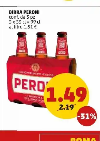 PENNY Birra peroni conf. da 3pz 3x33xl =99cl offerta
