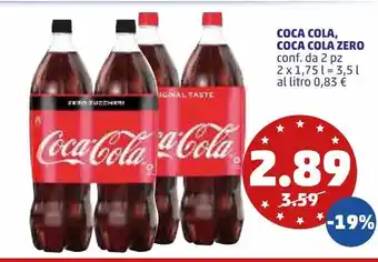 PENNY Coca-cola, coca cola zero conf. da 2pz 2x1,75l= 3,5l offerta
