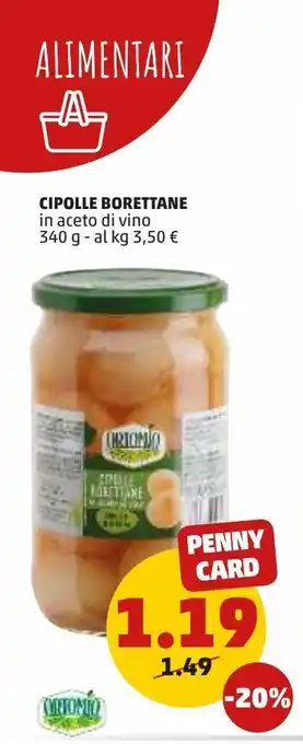 PENNY Cipolle borettane in aceto di vino 340g offerta