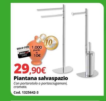 Brico Io Piantana salvaspazio offerta