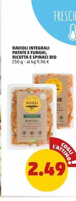 PENNY Ravioli integrali patate e funghi, ricotta e spinaci bio 250g offerta