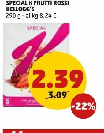 PENNY Special k frutti rossi 290g kellogg's offerta