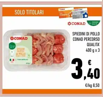 Conad Spiedini di pollo conad percorso qualità offerta