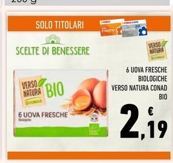 Conad 6 uova fresche biologiche verso natura conad bio offerta