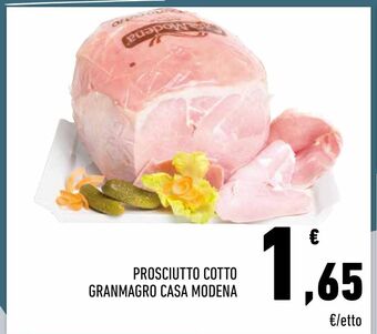 Conad Prosciutto cotto granmagro casa modena offerta