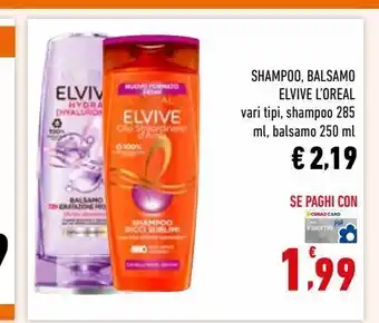 Conad Shampoo, balsamo elvive l'oreal offerta