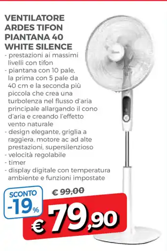 Famila Ventilatore Ardes Tifon Piantana 40 White Silence offerta