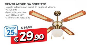 Famila Ventilatore Da Soffitto offerta