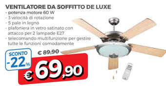 Famila Ventilatore Da Soffitto De Luxe offerta