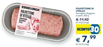 Esselunga Polpettone di Vitello 600 g offerta