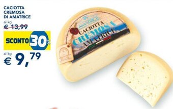 Esselunga Caciotta Cremosa di Amatrice offerta