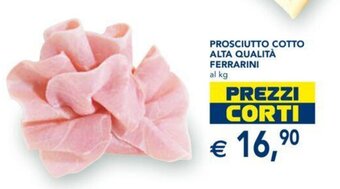 Esselunga Ferrarini Prosciutto Cotto Alta Qualità offerta