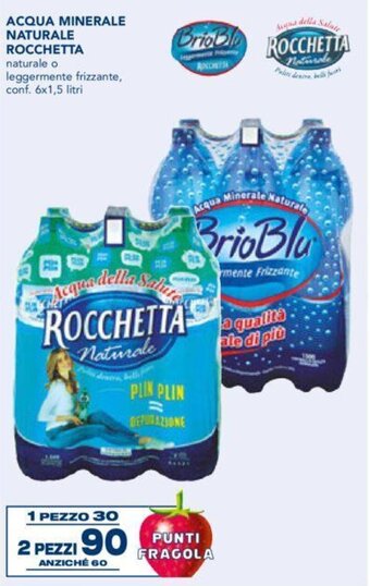 Esselunga Rocchetta Acqua Minerale Naturale 6x1,5 litri offerta