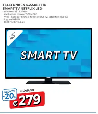 Famila Telefunken 43550B FHD Smart Tv Netflix LED offerta