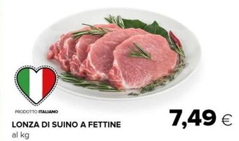 Tigre Lonza di Suino a Fettine offerta