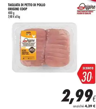 Coop Tagliata Di Petto Di Pollo Origine Coop 400g offerta