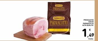 Spazio Conad Prosciutto cotto parmacotto alta qualità offerta
