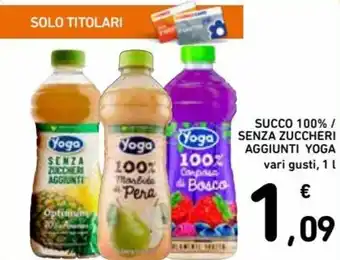 Spazio Conad Yoga Succo 100% / Senza Zuccheri Aggiunti 1 l offerta