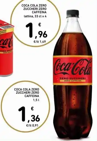 Spazio Conad Coca Cola Zero Zuccheri Zero Caffeina 1,5 l offerta
