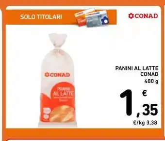 Spazio Conad Panini al latte conad offerta