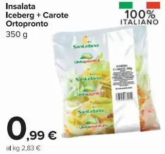Carrefour Market Insalata Iceberg + Carote Ortopronto 350 g offerta
