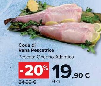 Carrefour Market Coda di Rana Pescatrice offerta
