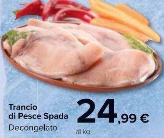 Carrefour Market Trancio di Pesce Spada offerta