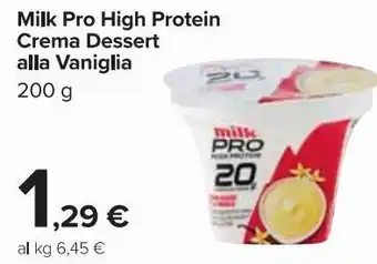 Carrefour Market Milk Pro High Protein Crema Dessert alla Vaniglia 200 g offerta