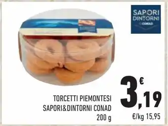 Conad City Conad Sapori & Dintorni Torcetti piemontesi 200 g offerta