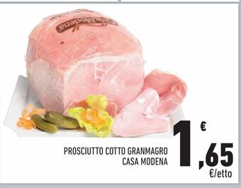 Conad City Casa Modena Prosciutto cotto granmagro offerta
