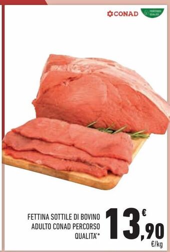 Conad City Conad Percorso Qualità Fettina sottile di bovino adulto offerta