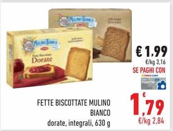 Conad City Mulino Bianco Fette biscottate 630 g offerta