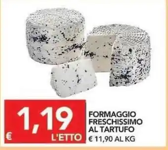 TuoDi Formaggio Freschissimo Al Tartufo offerta
