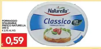TuoDi Naturella Formaggio Spalmabile Fresco 200g offerta