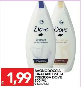 Dove Bagnodoccia Idratante/Seta Preziosa 500ml