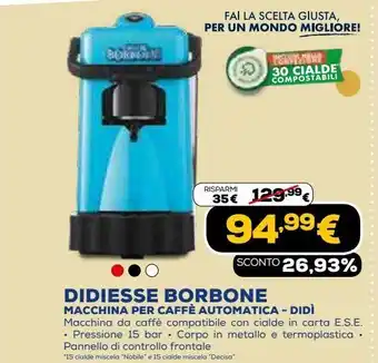 Euronics Didiesse borbone macchina per caffè offerta