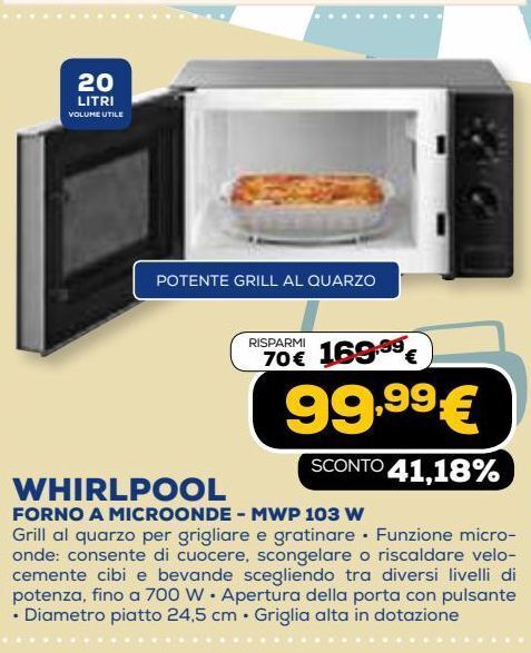 Whirlpool forno a microonde - mwp 103 w offerta di Euronics